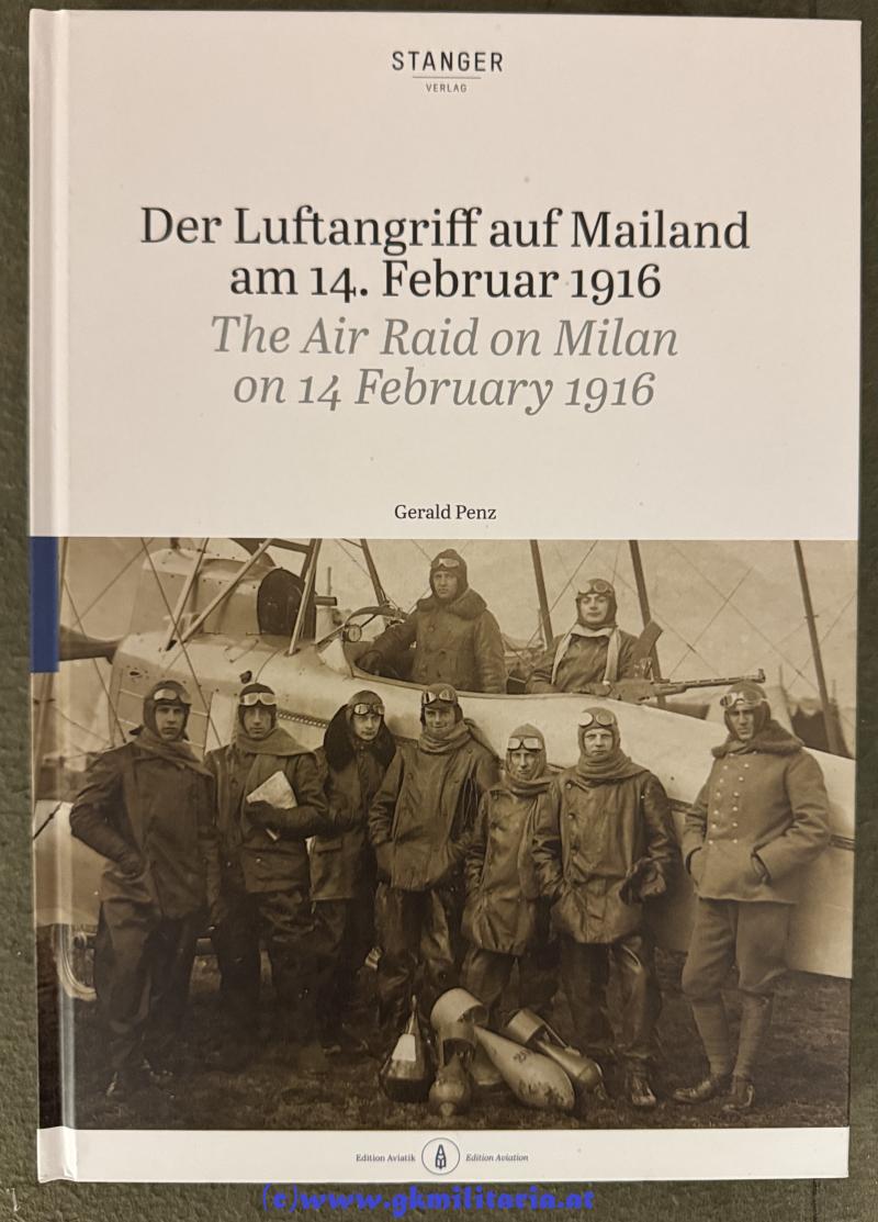 Der Luftangriff auf Mailand am 14. Februar 1916 - Gerald PENZ!