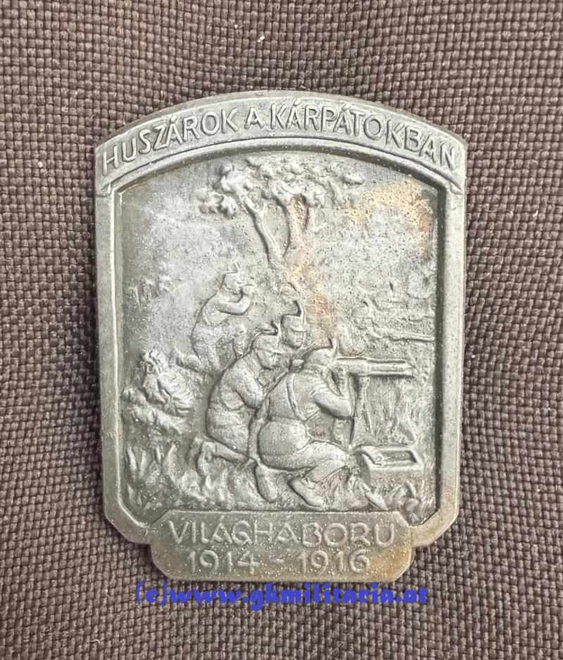 k.u.k. Kappenabzeichen Husaren in den Karpathen - Weltkrieg 1914-1916!!