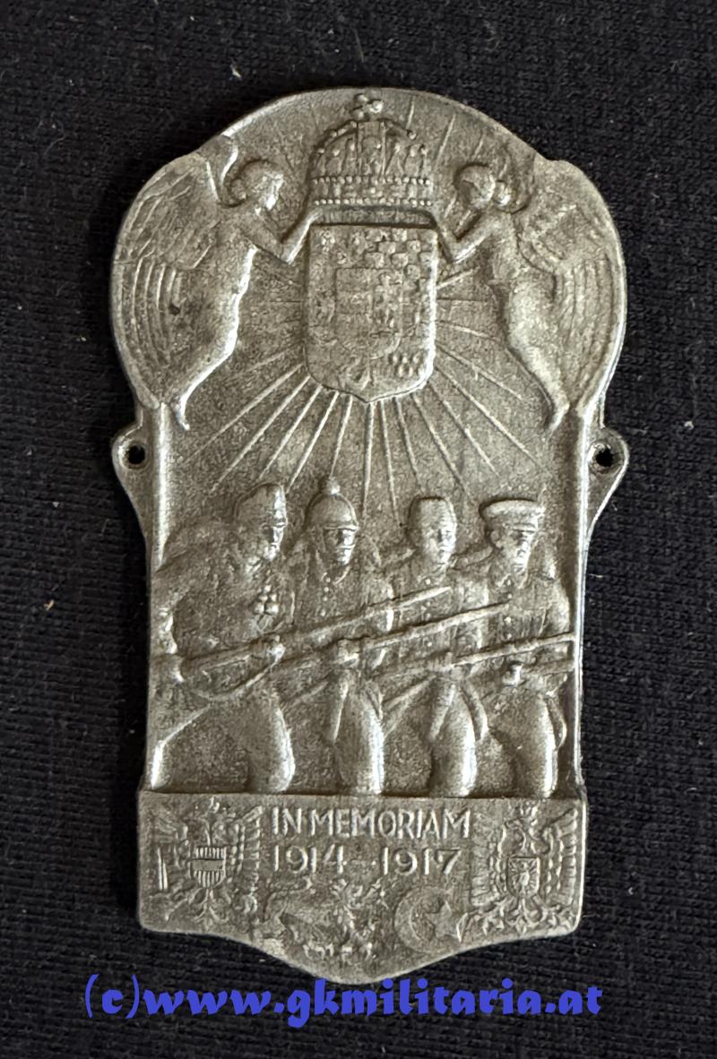 k.u.k. Patriotisches Abzeichen/Plakette Ungarn - 4er Bund mit Türkei - im memoriam 1914-1917 !!