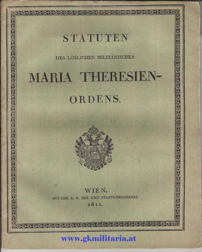 k.u.k. Statuten des löblichen militärischen MARIA THERESIEN-ORDEN - WIEN 1811 !! Selten!