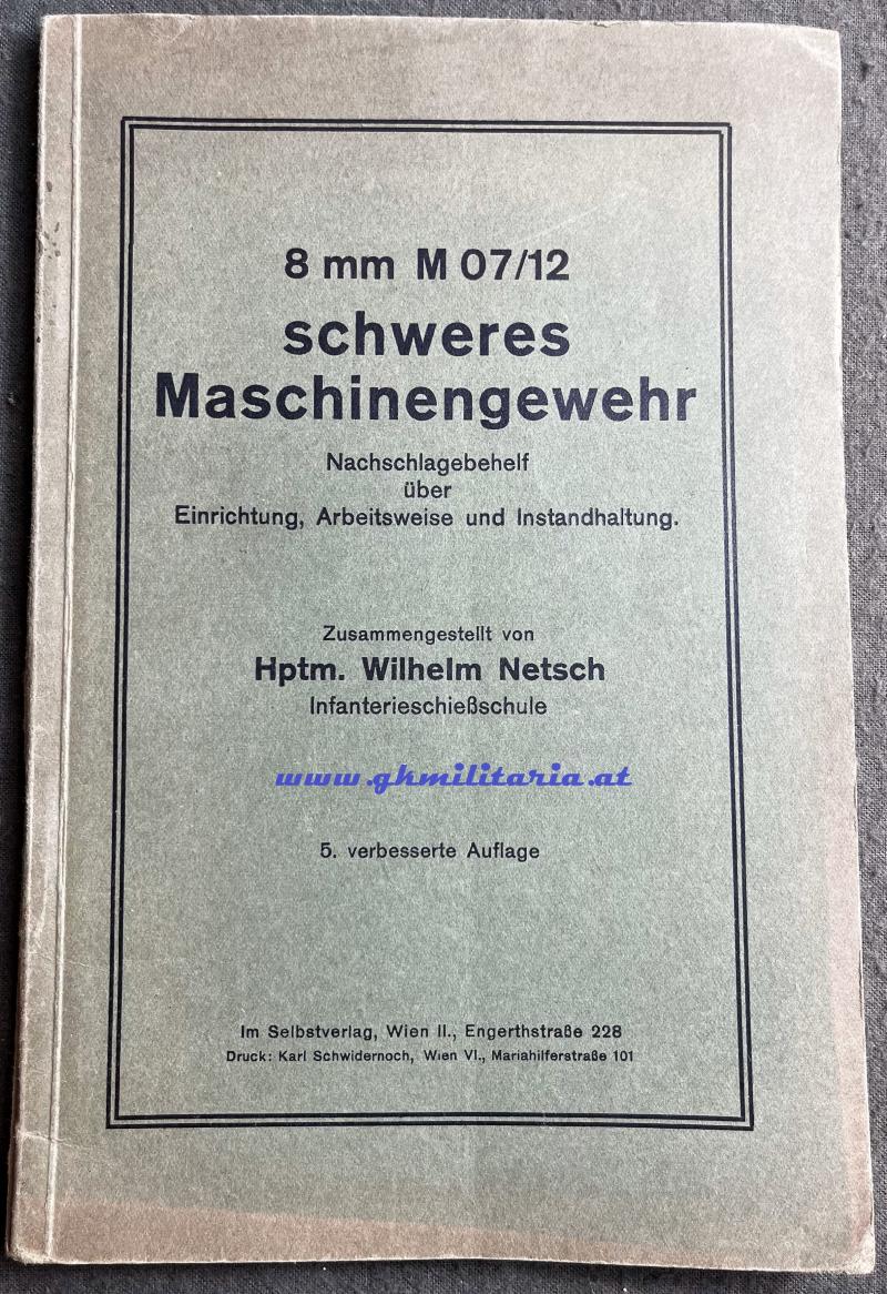 Nachschlagbehelf 8mm M07/12 schweres Maschinengewehr Schwarzlose - Ausgabe 1936 - 1. Republik!